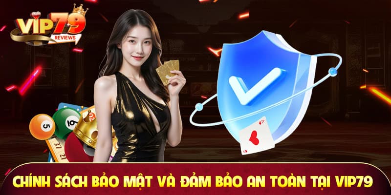 Chính sách bảo mật Vip79