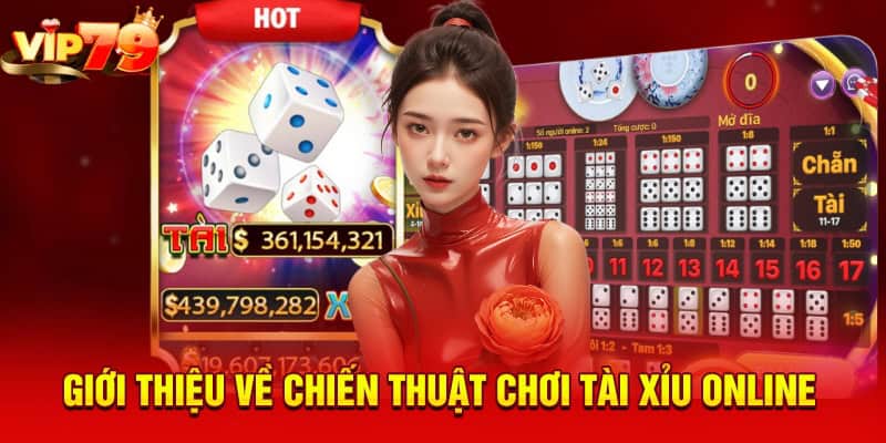 Giới thiệu về chiến thuật chơi tài xỉu online